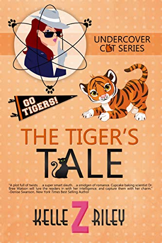 The Tiger's Tale by Kelle Z Riley Book Cover