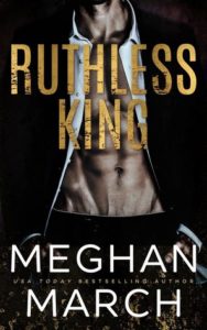 Book Cover Ruthless King by Meghan March