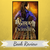 ARC Review: The Baron and the Enchantress by Paullett Golden