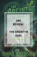 ARC Review: The Absinthe Earl by Sharon Lynn Fisher