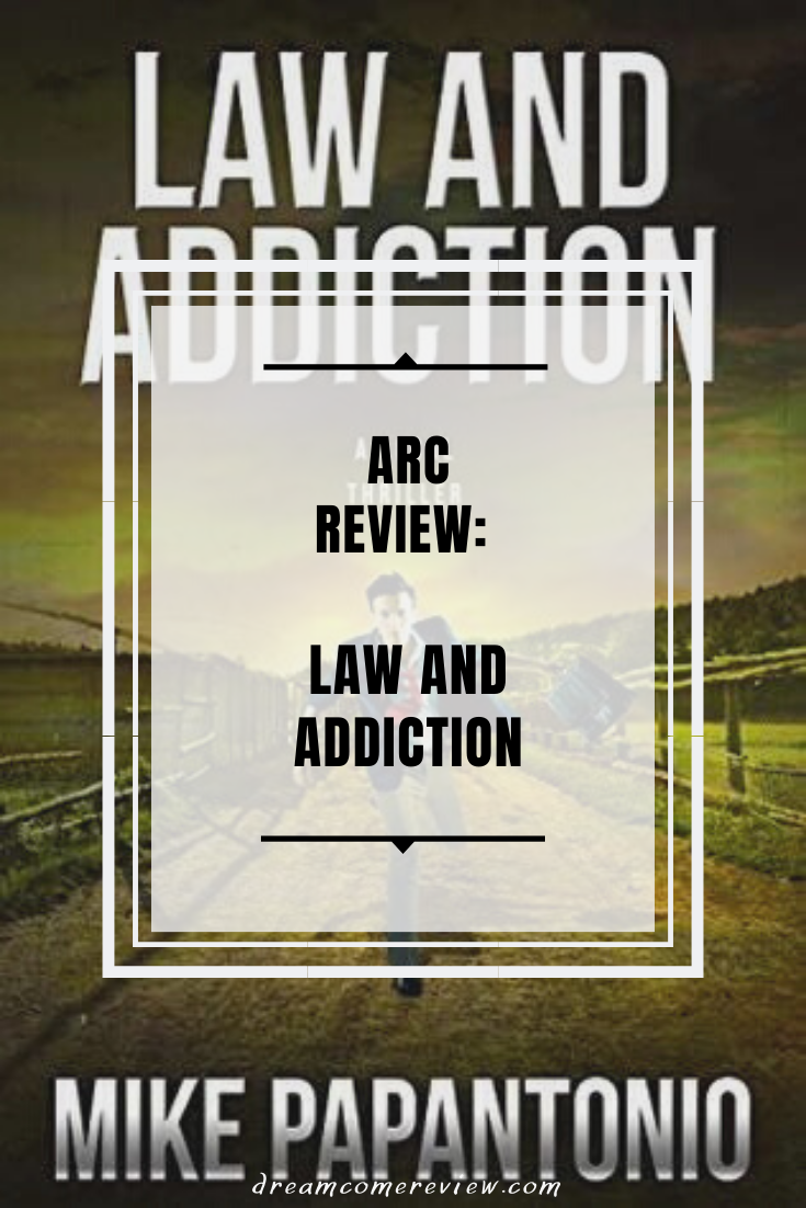 Review for Law and Addiction by Mike Papantonio