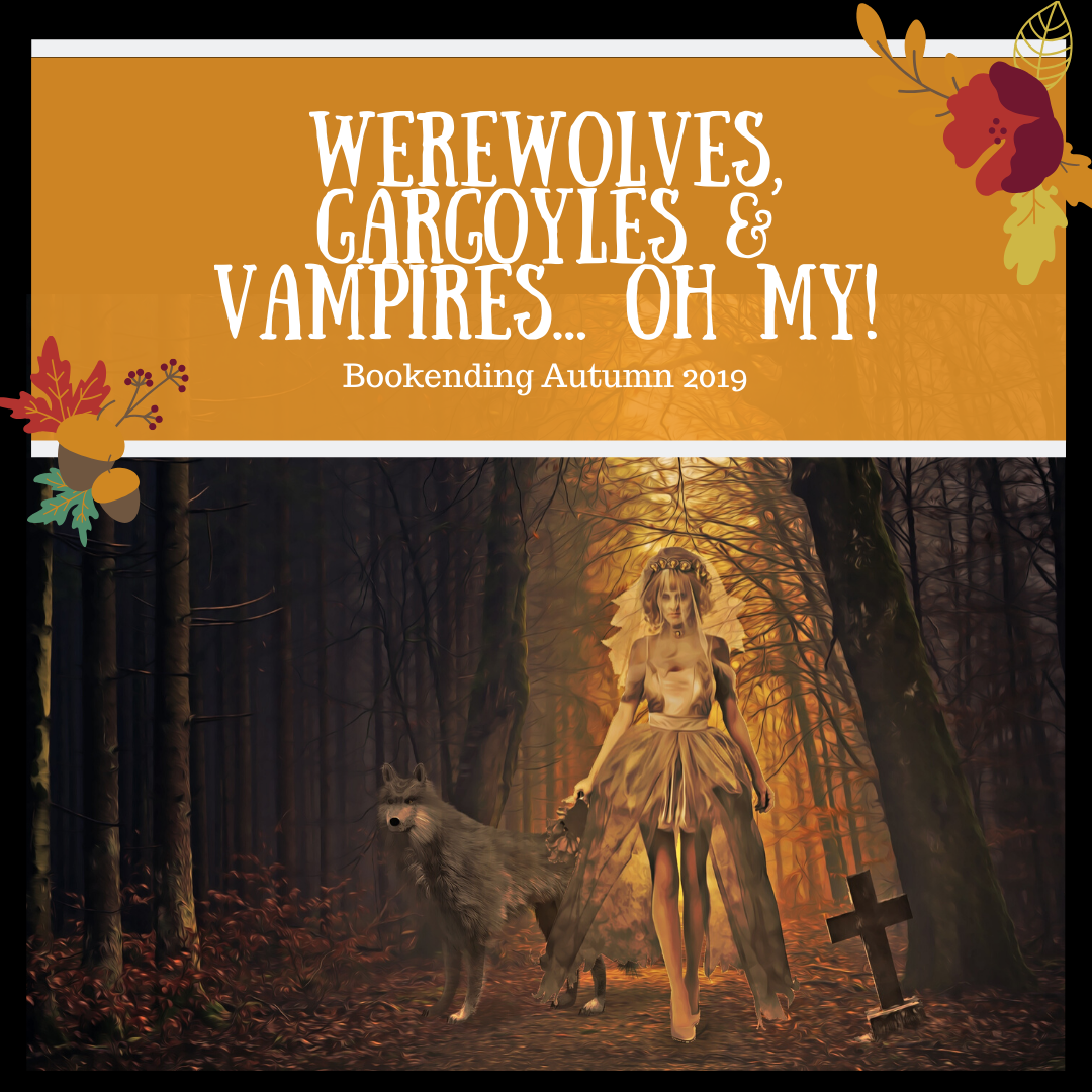 Werewolves, Gargoyles & Vampires... Oh My!