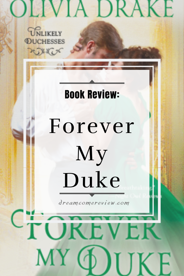 ARC Book Review Forever My Duke by Olivia Drake