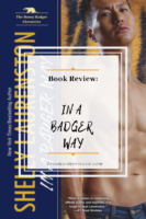 ARC Review: In a Badger Way by Shelly Laurenston