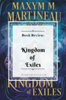 ARC Review: Kingdom of Exiles by Maxym M. Martineau