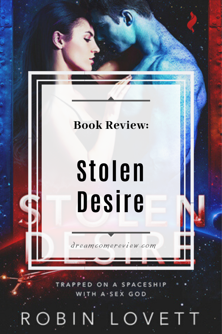 ARC Book Review Stolen Desire by Robin Lovett