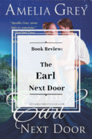 ARC Review: The Earl Next Door by Amelia Grey