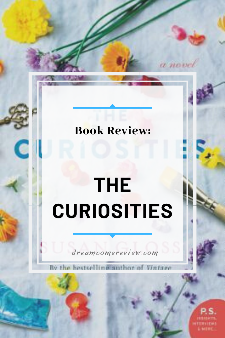 ARC Book Review The Curiosities by Susan Gloss