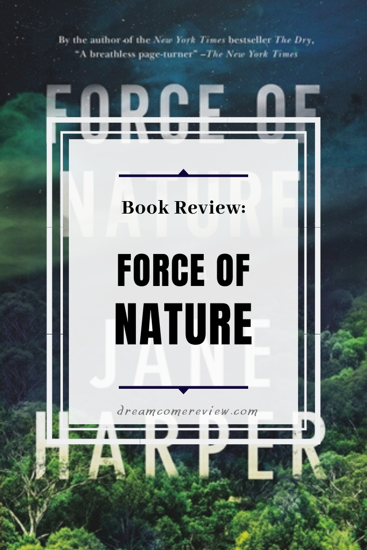 Audiobook Book Review Force of Nature by Jane Harper