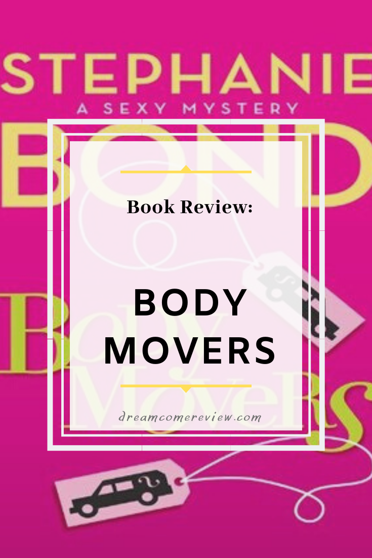 Book Review Body Movers by Stephanie Bond