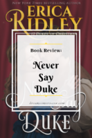 Book Review: Never Say Duke by Erica Ridley