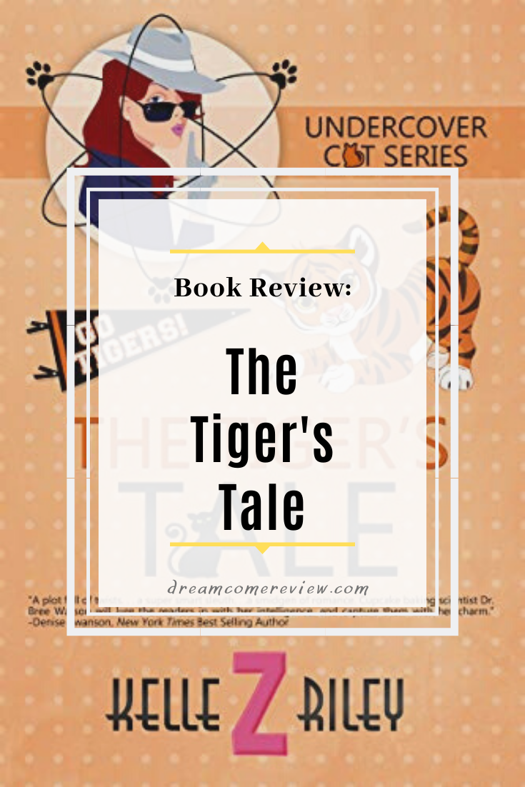 Book Review The Tiger's Tale by Kelle Z Riley