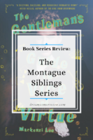 Review: The Montague Sibling Series by Mackenzi Lee