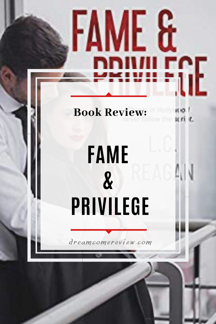 Fame & Privilege by L.C. Reagan Book Cover