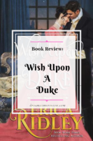 Review: Wish Upon a Duke by Erica Ridley