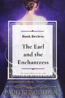 Book Review: The Earl and the Enchantress by Paullett Golden