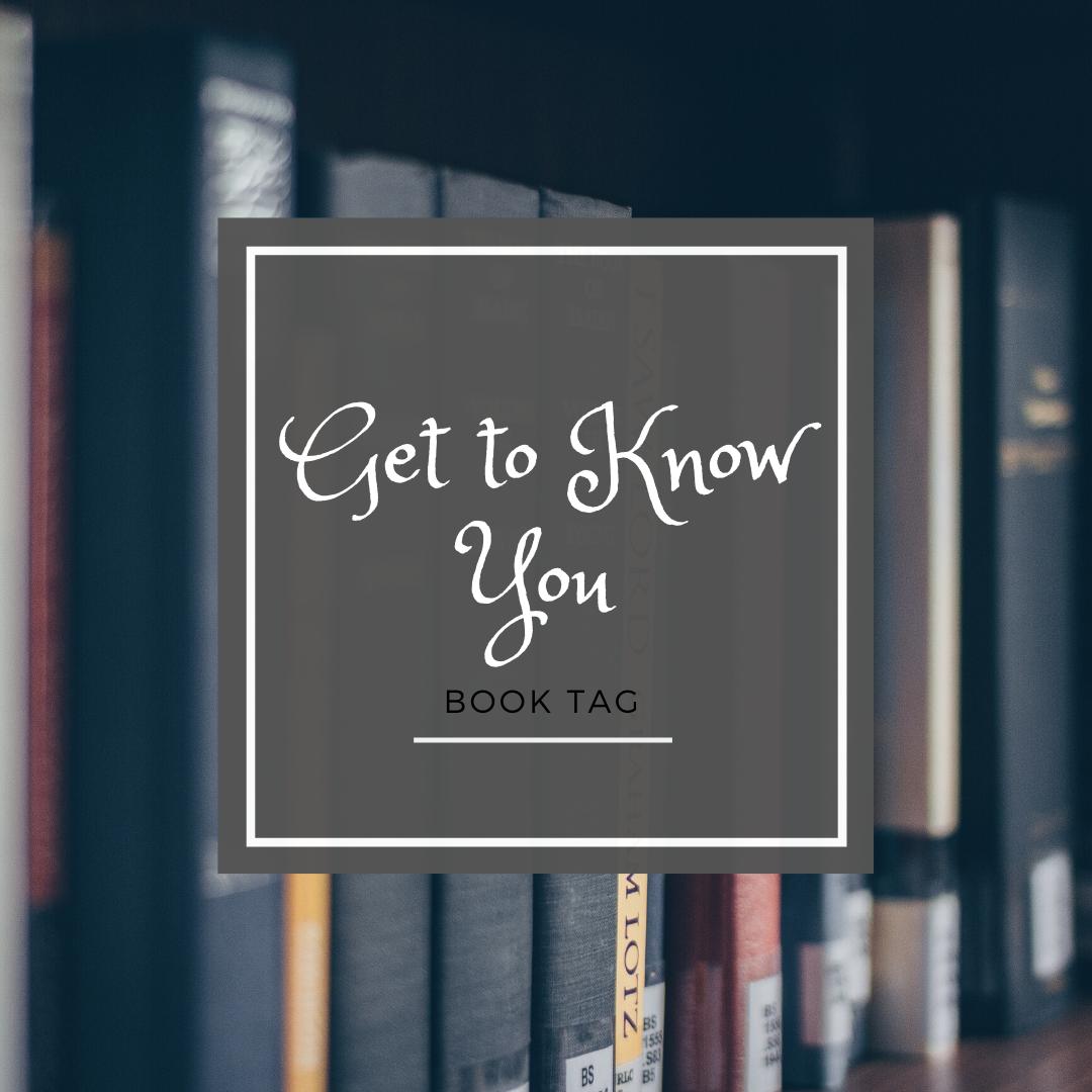 Get to Know You Book Tag