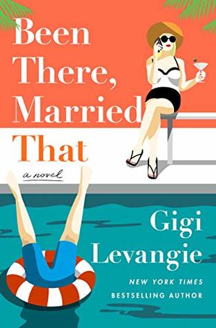 Been There Married That by Gigi Levangie Book Cover