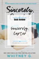 Book Review: Sincerely, Carter by Whitney G