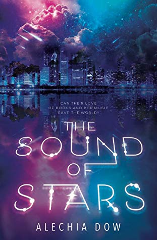 The Sound of Stars by Alechia Dow Book Cover