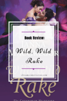Wild, Wild Rake by Janna MacGregor (ARC)