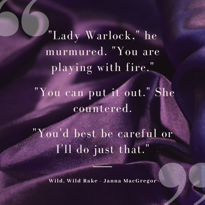 Quote: "Lady Warlock," he muttered, " You are playing with fire." "You can put it out" she countered. "You'd best be careful or I'll do just that."