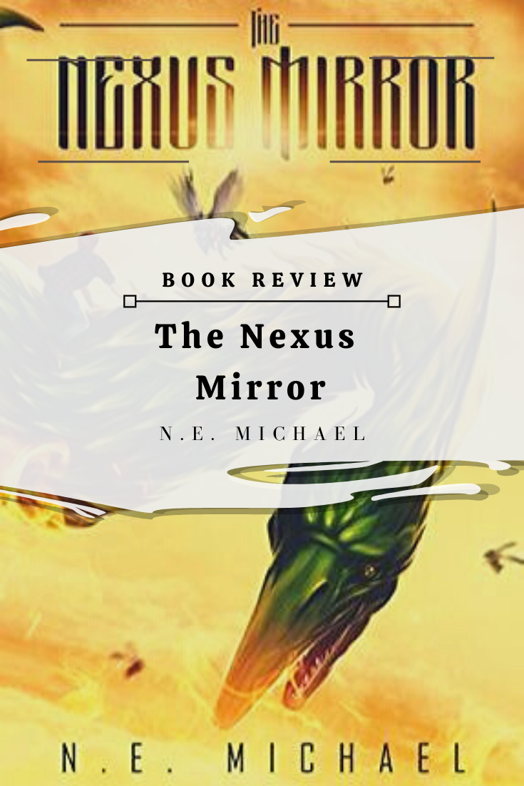 Book Review_ The Nexus Mirror by NE Michael
