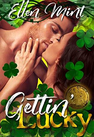 Gettin Lucky by Ellen Mint Book Cover