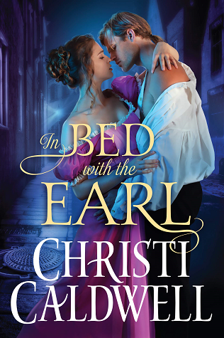 In Bed with the Earl by Christi Caldwell