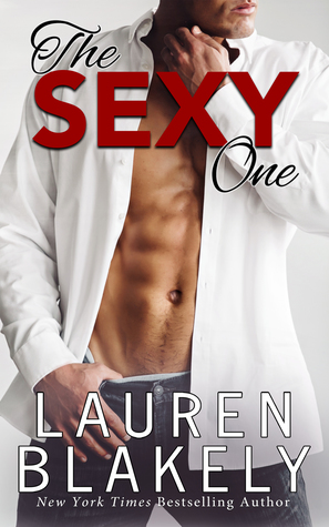 The Sexy One by Lauren Blakely Book Cover