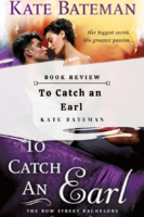 Review: To Catch an Earl by Kate Bateman (ARC)