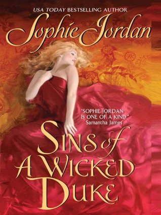 Sins of a Wicked Duke by Sophie Jordan book cover
