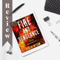 Review: Fire and Vengeance by Robert McCaw (ARC)