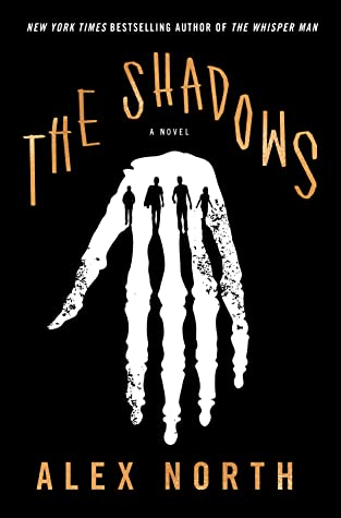 The Shadows by Alex North book cover