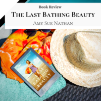 Review: The Last Bathing Beauty by Amy Sue Nathan (ARC)
