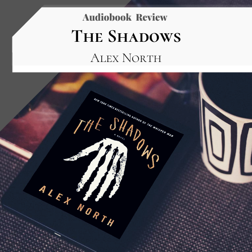 Review_ The Shadows by Alex North