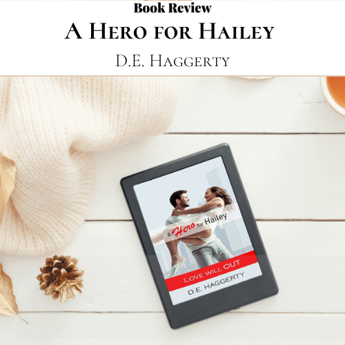 Review_ A Hero for Hailey by D.E. Haggerty