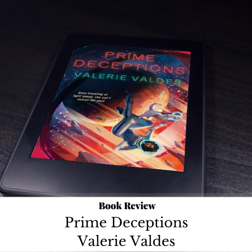 Review_ Prime Deceptions by Valerie Valdes