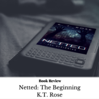 Review: Netted: The Beginning by K.T. Rose