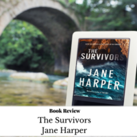 Review: The Survivors by Jane Harper (ALC)