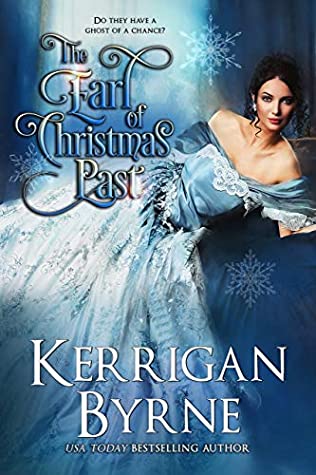 The Earl of Christmas Past by Kerrigan Byrne