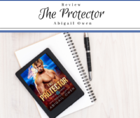 Review: The Protector by Abigail Owen (ARC)