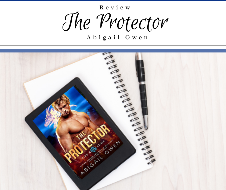 ARC Review_ The Protector by Abigail Owen (1)