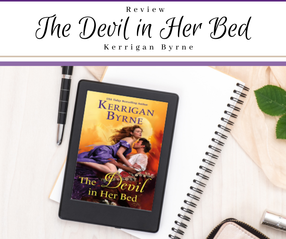 ARC Review_ The Devil in Her Bed by Kerrigan Byrne