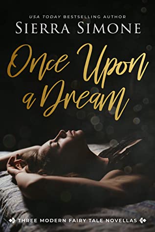 Once Upon a Dream by Sierra Simone