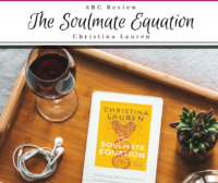 Review: The Soulmate Equation by Christina Lauren (ARC)
