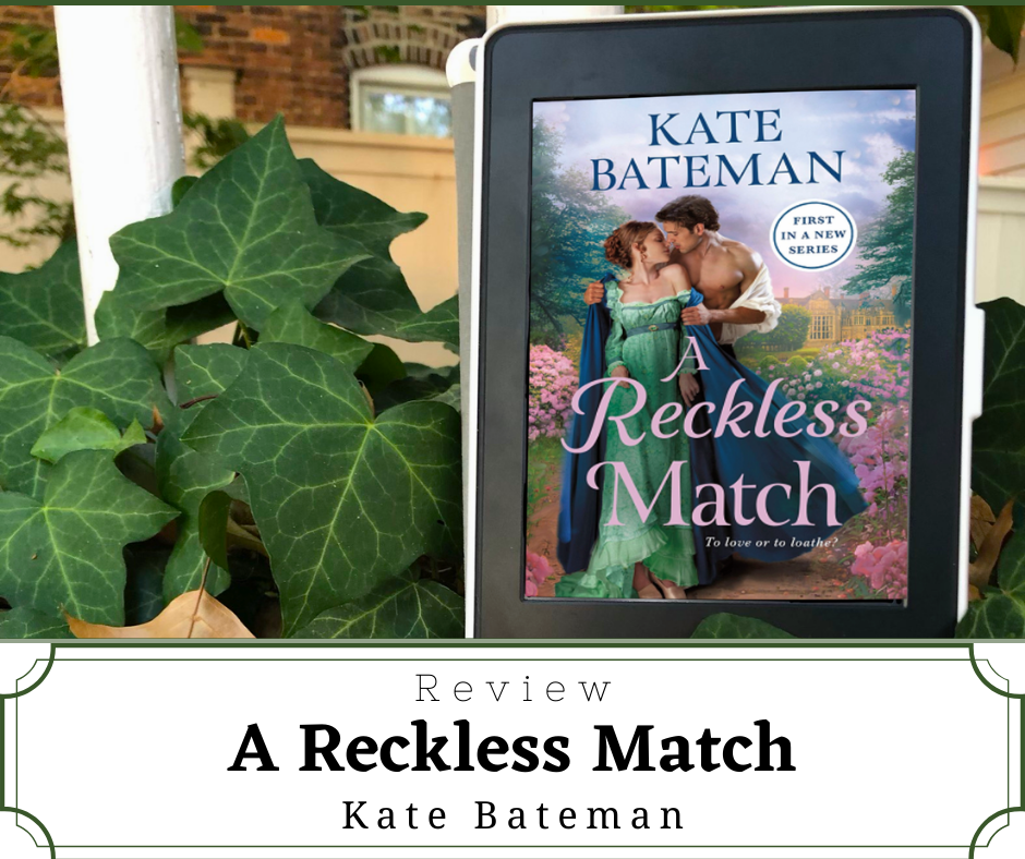 Review A Reckless Match by Kate Bateman