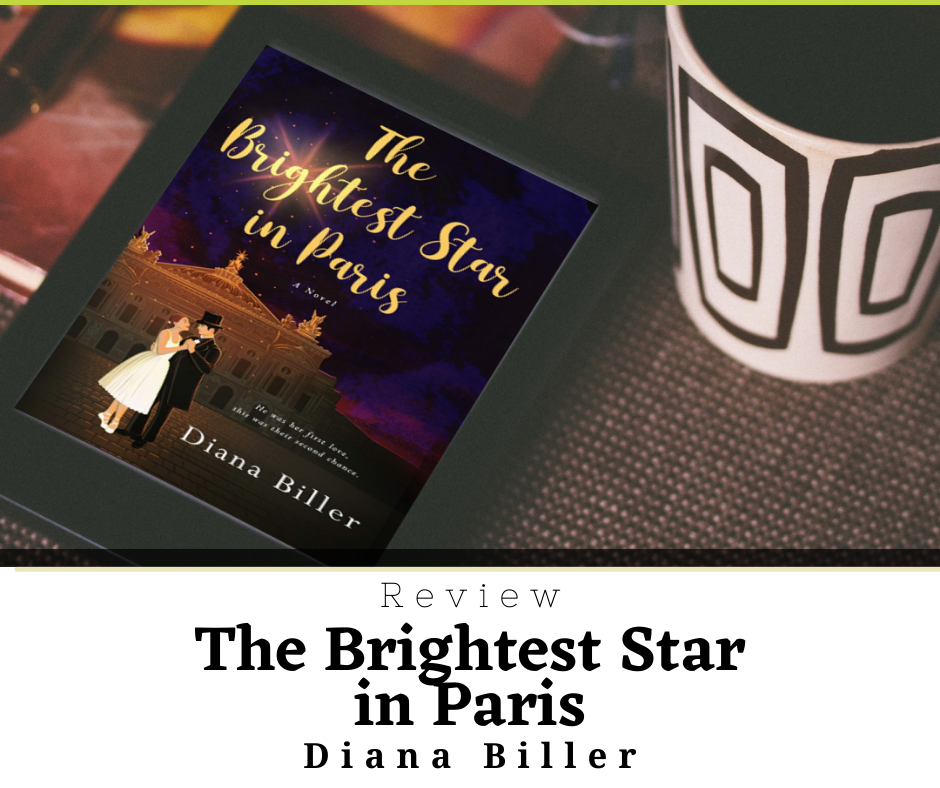 Review The Brightest Star in Paris by Diana Biller