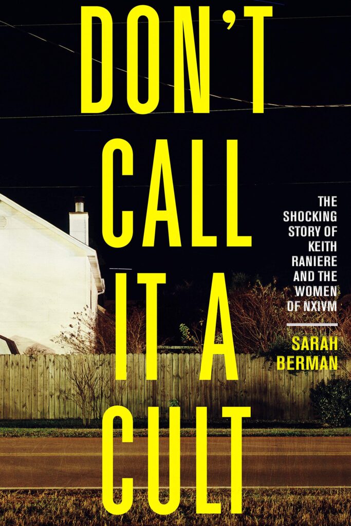 Don't Call It a Cult by Sara Berman