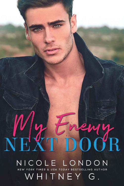 My Enemy Next Door by Nicole London and Whitney G.